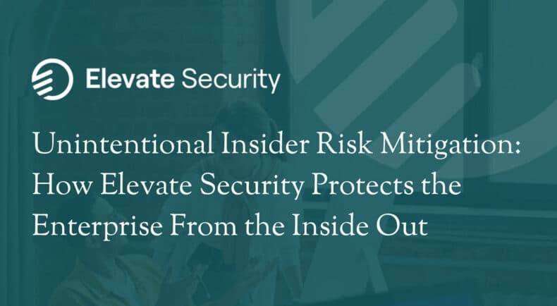 Elevate Security Unintentional-Insider-Risk Mitigation eBook Cover