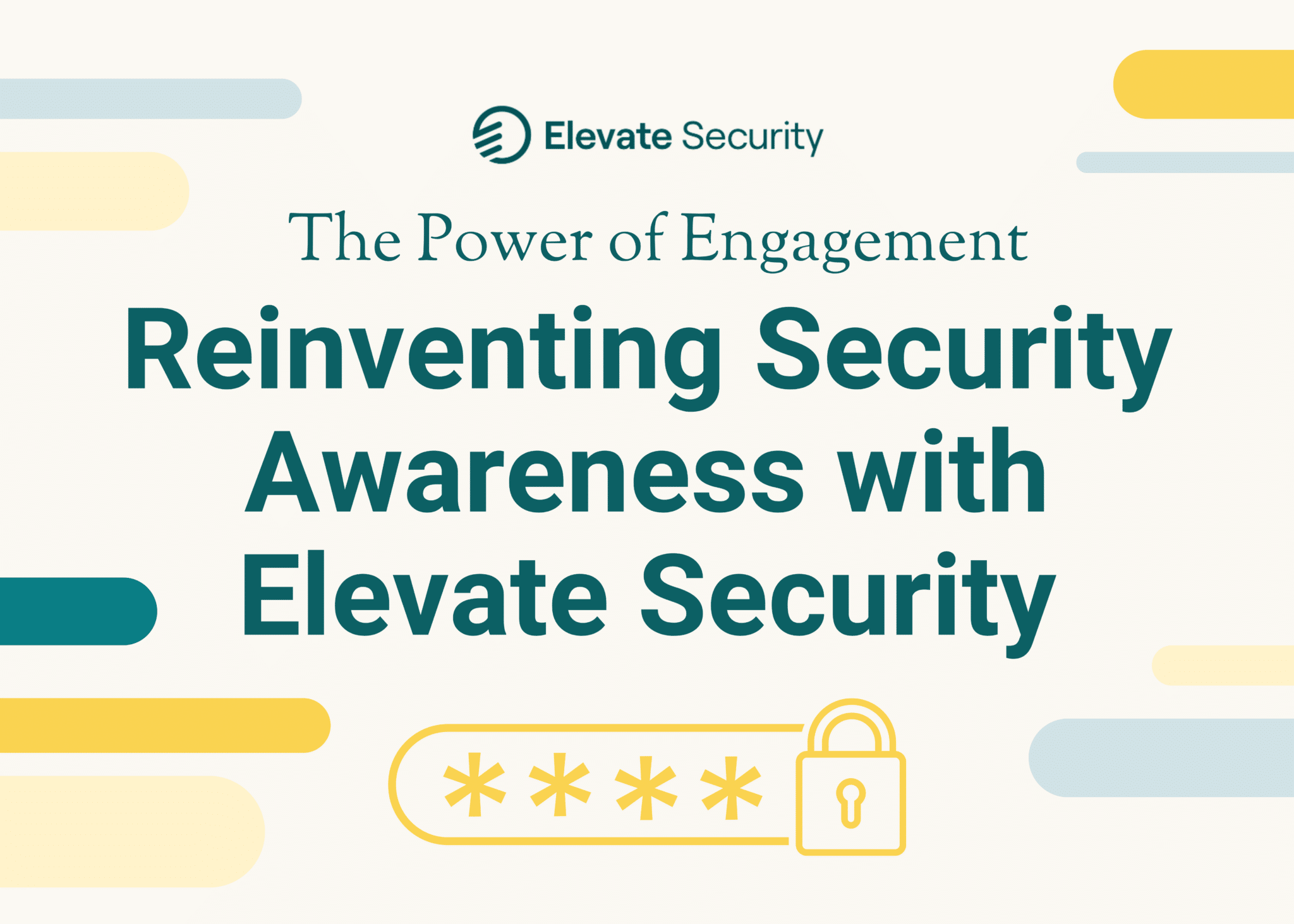Reinventing Security Awareness with Elevate Security
